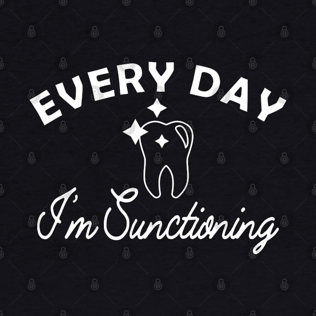 Dentist Every I'm sanctioning by KC Happy Shop